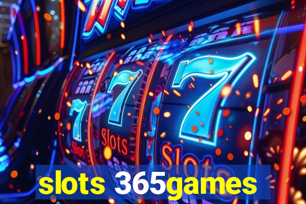 slots 365games